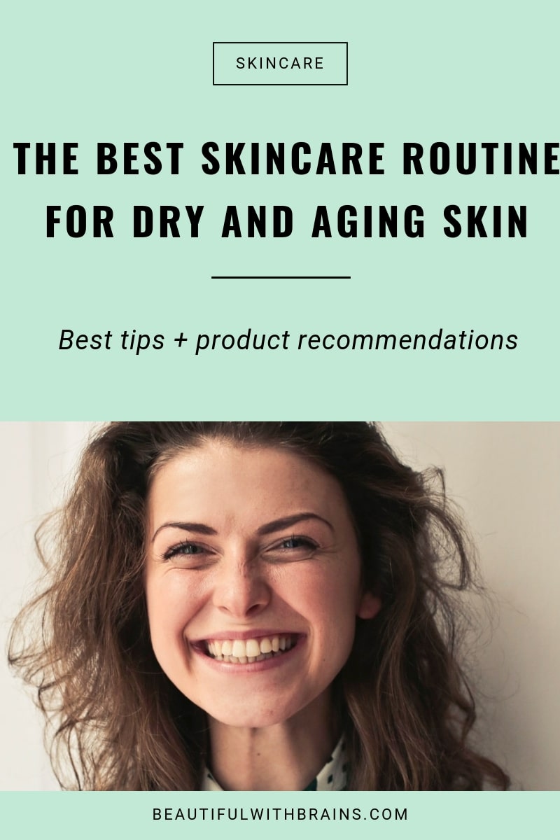 the best skincare routine for dry and aging skin